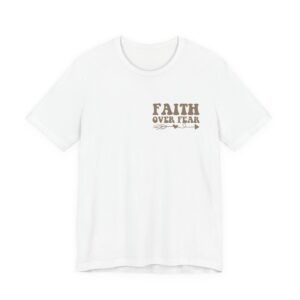 Faith Over Fear Tee