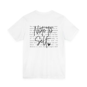 Note to Self Tee - Jersey Short Sleeve